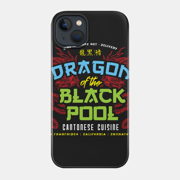 Dragon of the Black Pool - Big Trouble In Little China - Phone Case