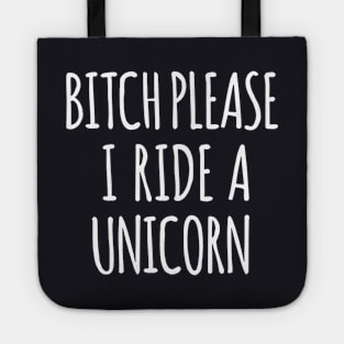 Please I Ride A Unicorn Sweater Jumper Womens Hipster Tumblr Unicorn T Shirts Tote