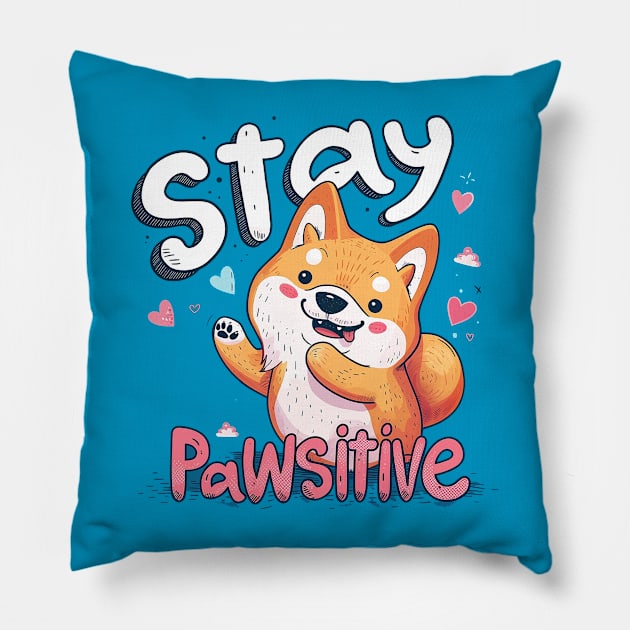 stay pawsitive Pillow by sample the dragon