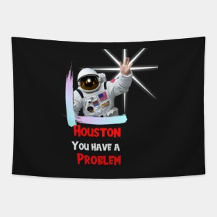 Houston You have a Problem Tapestry