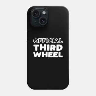 Official Third Wheel Phone Case