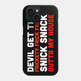 Frickety Frick Frack Snick Snack Phone Case