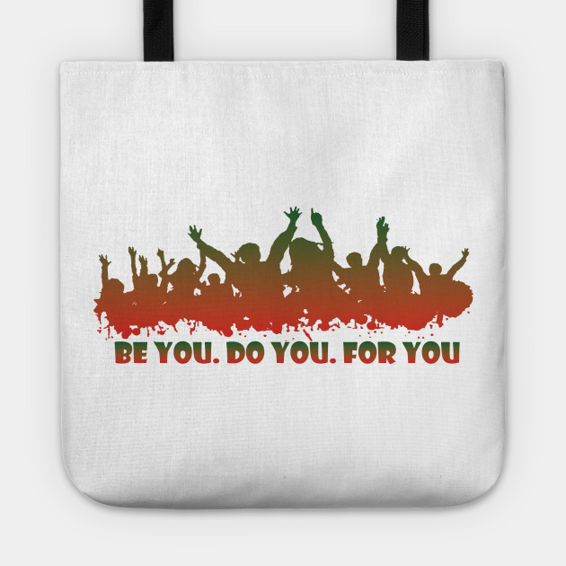 Be You Do You For You - Octerson
