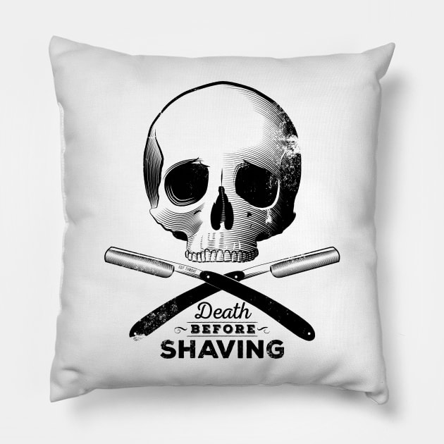 Death before shaving – grunge black version Pillow by GraficBakeHouse