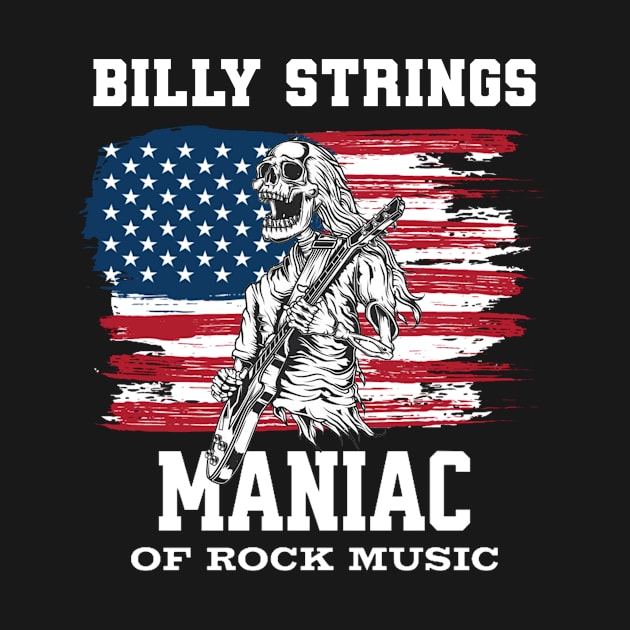 Maniac Rock Music Billy Strings by preman samb0