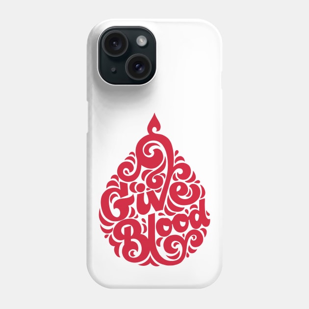 Give Blood Droplet Phone Case by polliadesign