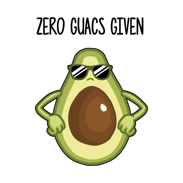 Avocado (Zero Guacs Given) by TTLOVE