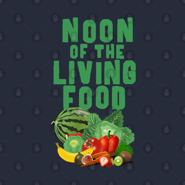 noon of the living food by lil dragon