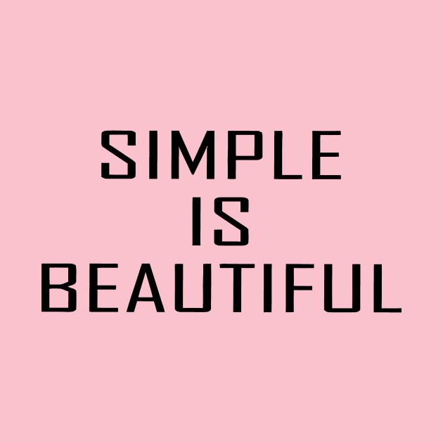 Simple Is Beautiful by Mariteas