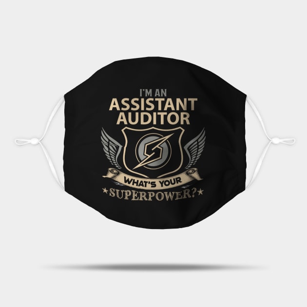 Assistant Auditor T Shirt - Superpower Gift Item Tee - Assistant ...