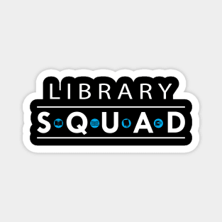 Library Squad Magnet