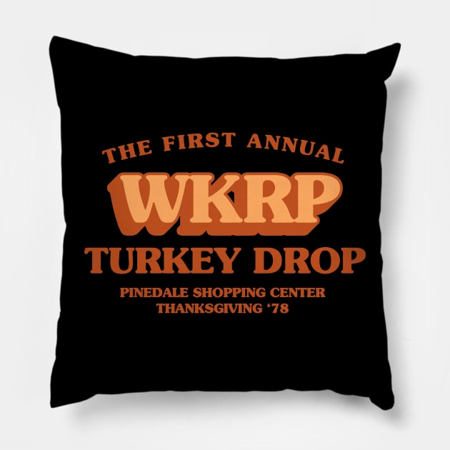 The First Annual - Wkrp Turkey Drop Pillow by karmli