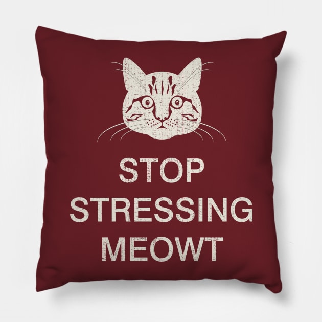 Stop stressing meowt cat t-shirt Pillow by Designkix