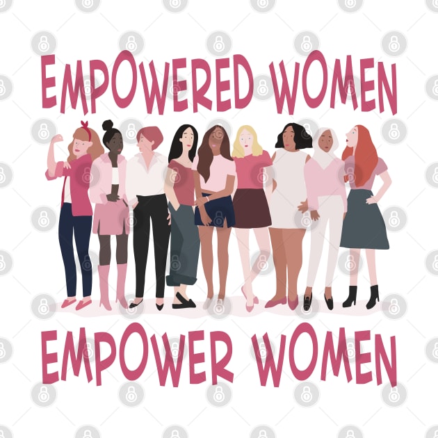 Empowered Women Empower Women by frickinferal