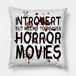 Horror Movie Introvert Pillow