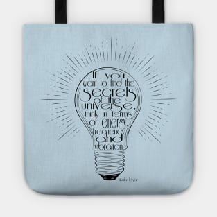 Nikola Tesla - Energy quote Tote