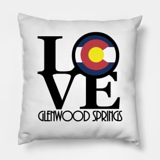 LOVE Glenwood Springs CO Pillow