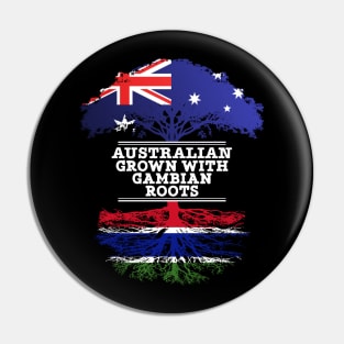 Australian Grown With Gambian Roots - Gift for Gambian With Roots From Gambia Pin