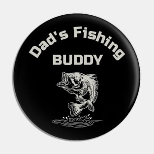 Dad Fishing Buddy Fathers Day Pin