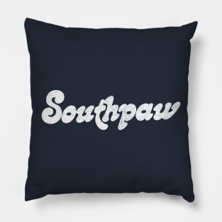 Southpaw - Left Handed Retro Design Pillow