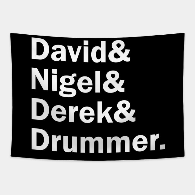 Funny Names x Spinal Tap (David, Nigel, Derek, Drummer) Tapestry by muckychris