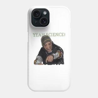 Yeah, Science! Phone Case