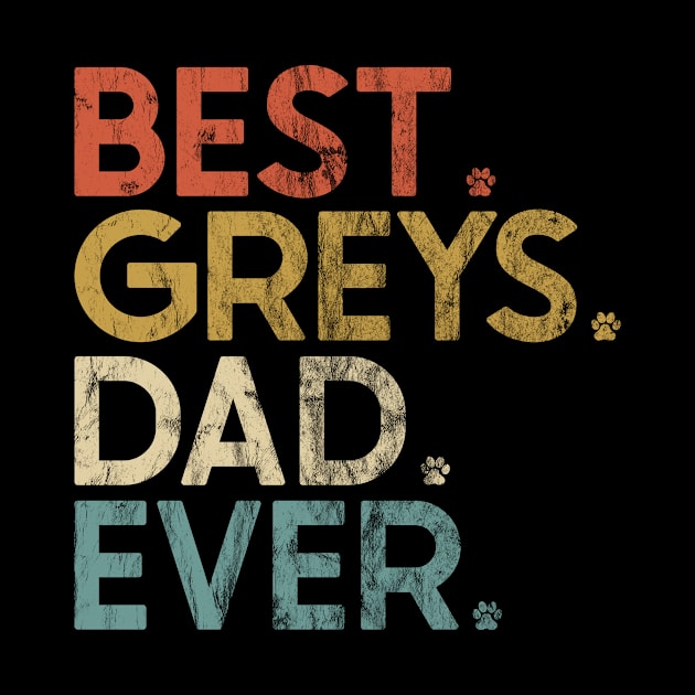 Best Greys Dad Ever by Red Canopy Stores