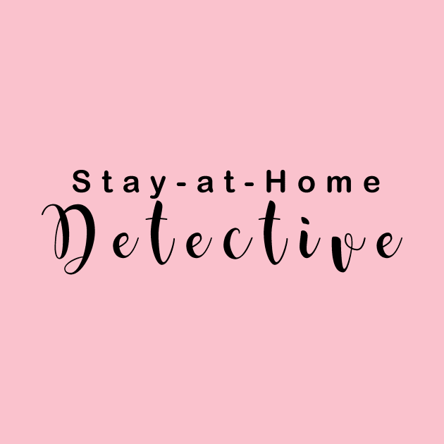 Stay at home detective by Strictly Homicide Podcast