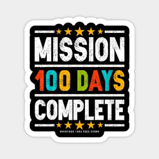 Happy 100Th Day Of School Mission 100 Days Magnet