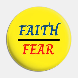 Faith Over Fear Pin