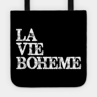 La Vie Boheme Musical Theatre Actor & Stage Manager Tote