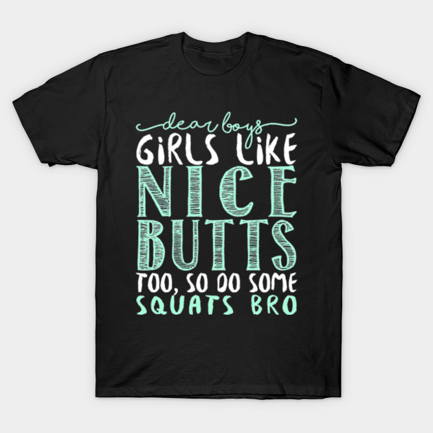 Get Wallpaper Dear Boys Girls Like Nice Butts Too So Do Some Squats Bro Gym Desktop Wallpaper Free