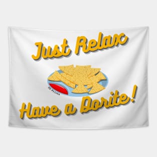 Just Relax, Have a Dorite !! Tapestry