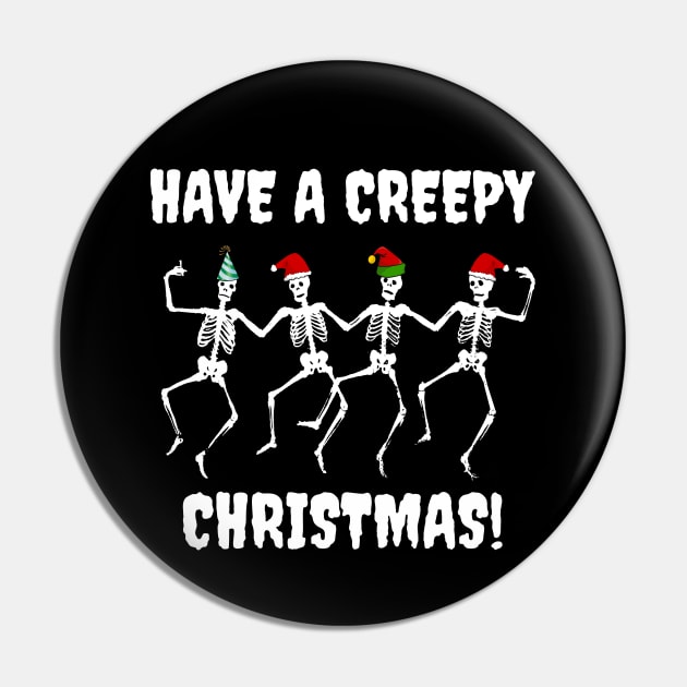 Have A Creepy Christmas Pin by LunaMay