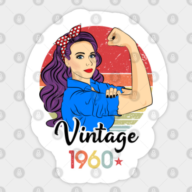60th Birthday Vintage 1960 60 Year Old Bday 60th Birthday Sticker Teepublic