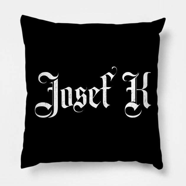 Josef K Pillow by DankFutura