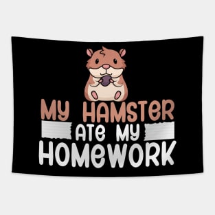 My hamster ate my homework Tapestry