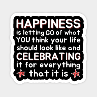 Happiness Quotation Artwork Magnet