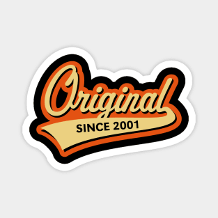 Original Since 2001 (Year Of Birth / Birthday / 3C) Magnet