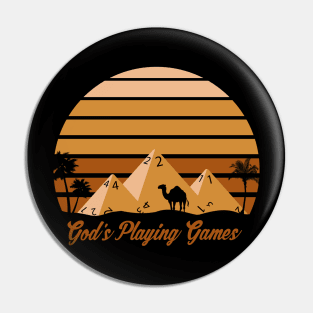God's Playing Games Pin