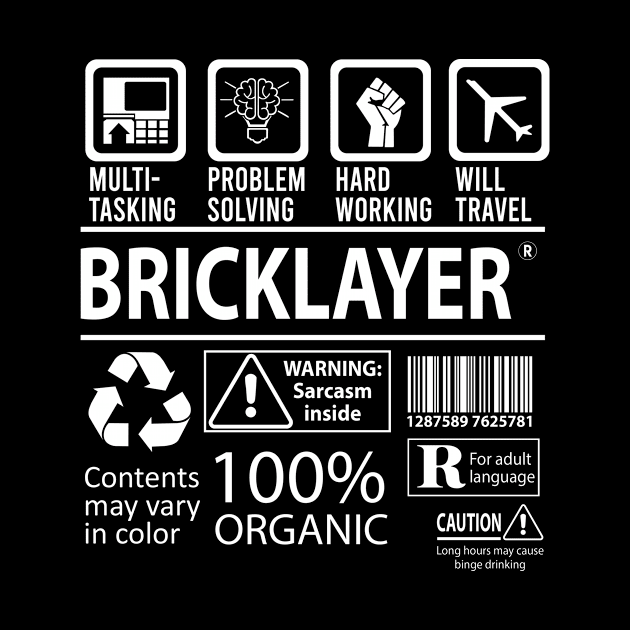 Bricklayer T Shirt - MultiTasking Certified Job Gift Item Tee by Aquastal