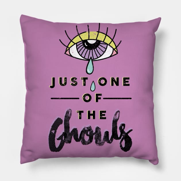 Just One of the Ghouls Pillow by Sunshine&Revolt