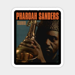 PHAROAH SANDERS Magnet