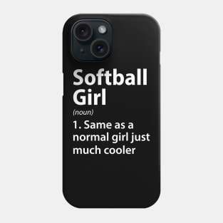 Softball Girl Definition Phone Case