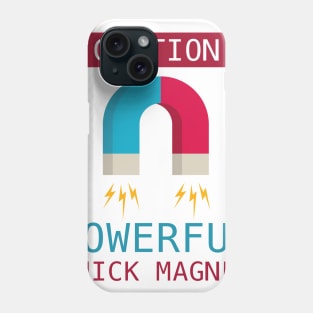 Chick Magnet Phone Case