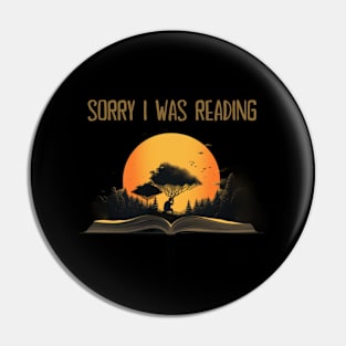 Sorry, I Was Reading, reading books, gift present ideas Pin