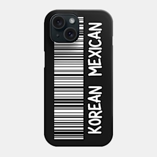 Korean Mexican - Korea, Mexico Barcode Phone Case