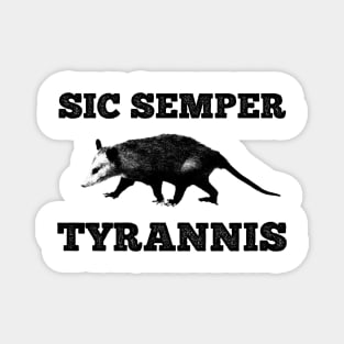 VIRGINIAN OPOSSUM MOTTO Magnet