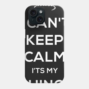 I Can't Keep Calm It's My Quince - Quinceanera Phone Case