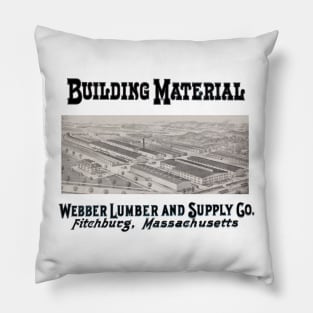 1912 Webber Lumber & Supply Company - Fitchburg Worcester County Massachusetts Pillow